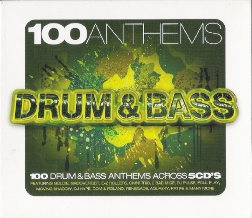 100 Anthems: Drum & Bass