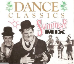 Dance Classics: "The Summer Mix"