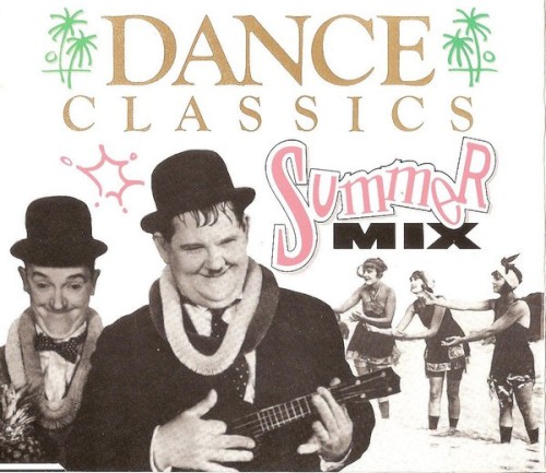 Dance Classics: "The Summer Mix"