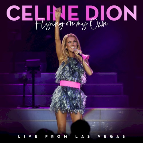 Flying on My Own (live from Las Vegas)