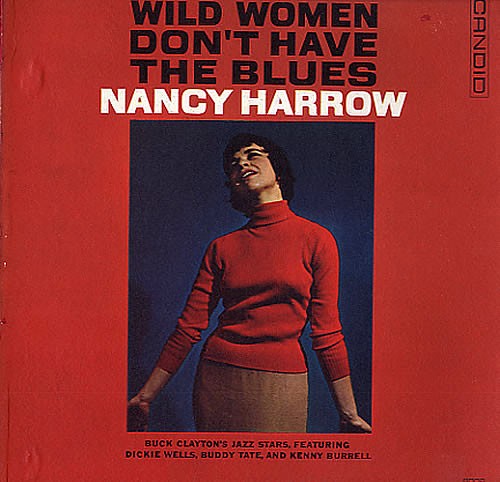 Wild Women Don't Have The Blues
