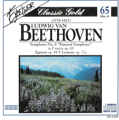 Symphony No. 6 "Pastoral", Egmont, and Leonore