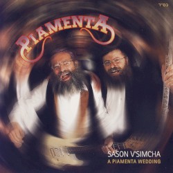 Sason V’Simcha- A Piamenta Wedding