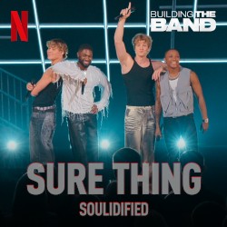 Sure Thing (from the Netflix Series "Building The Band") [Live]