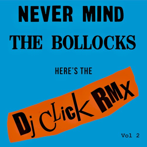 Never Mind the Bollocks (Vol 2)