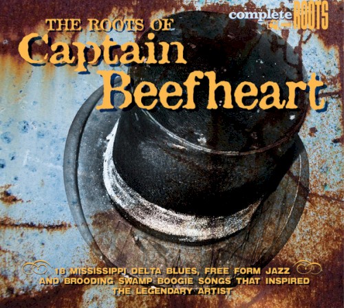 The Roots of Captain Beefheart
