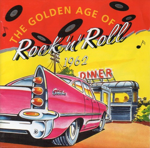 The Golden Age of Rock ’n’ Roll: 1962