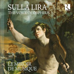 Sulla Lira - The Voice Of Orpheus