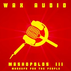 Mashopolos III: Mashups for the People
