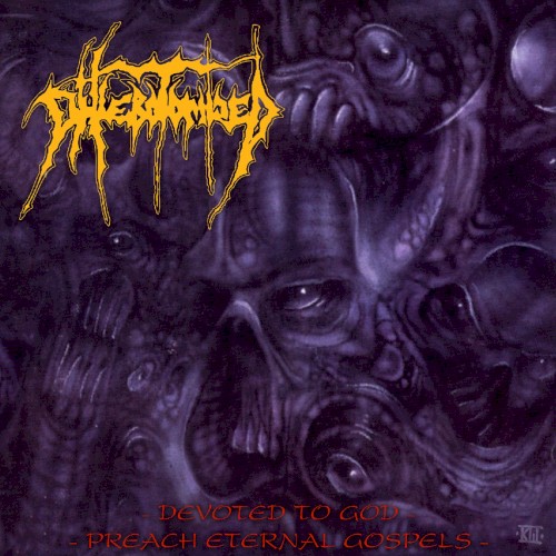 Devoted to God / Preach Eternal Gospels