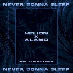 Never Gonna Sleep