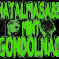HATALMASABB, MINT GONDOLNÁD