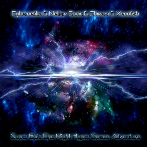 Super Epic One Night Hyper Space Adventure