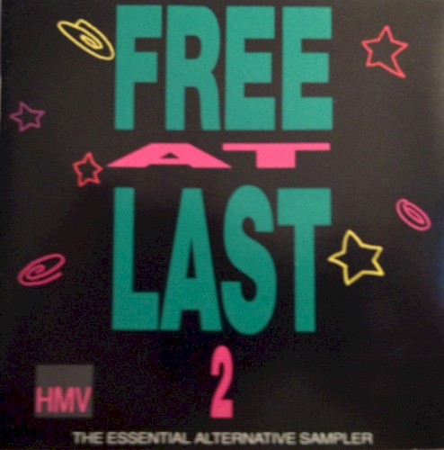 Free at Last 2: The Essential HMV Alternative Sampler