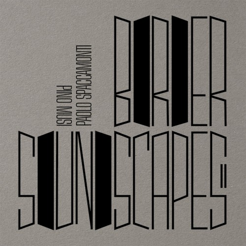 Border Soundscapes II
