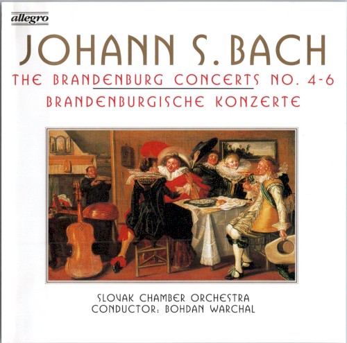 Brandenburg Concertos nos. 4-6