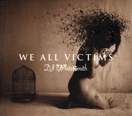 We All Victims