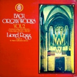 Bach Organ Works Vol. 2