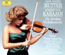 Great Violin Concertos: Mozart, Beethoven, Mendelssohn, Bruch, Brahms