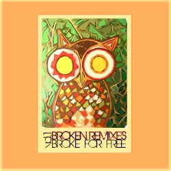 Broken Remixes Vol.1