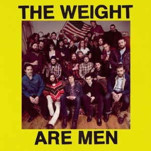 The Weight Are Men