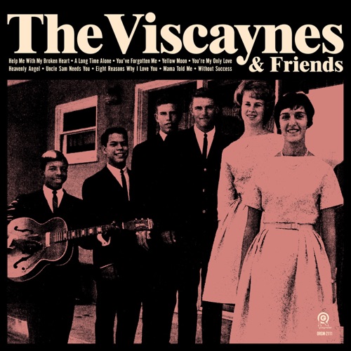The Viscaynes & Friends