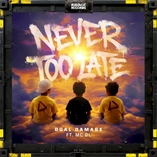 Never Too Late