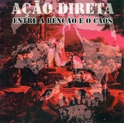 Entre A Benção E O Caos