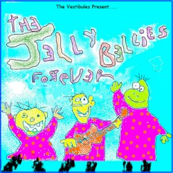 The Jellybellies Forever