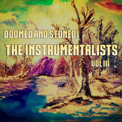 Doomed & Stoned: The Instrumentalists, Vol. III