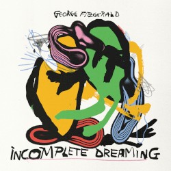 Incomplete Dreaming