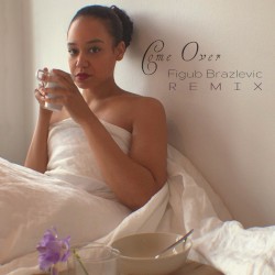 Come Over (Figub Brazlevic remix)