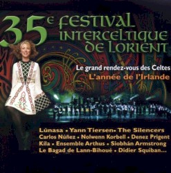 35ème festival interceltique de Lorient : L’année de l’Irlande