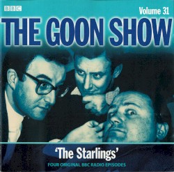The Goon Show, Volume 31: “The Starlings”