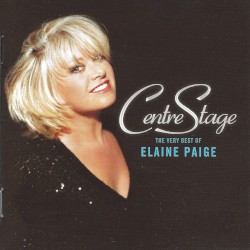 Centre Stage: The Very Best of Elaine Paige