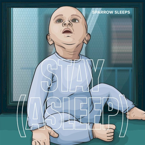 Stay (Asleep): Lullaby Covers of the Kid Laroi Songs