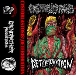 Cystoblastosis / Deterioration