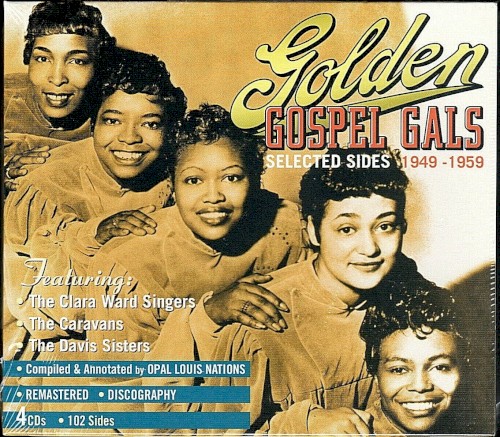 Golden Gospel Gals: Selected Sides 1949–1959