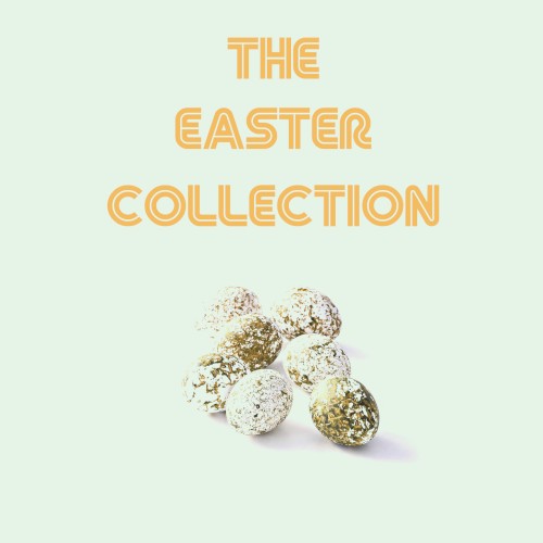 The Easter Collection