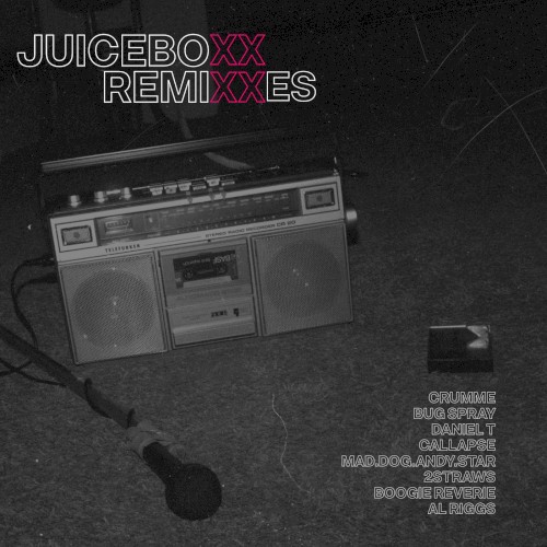 Juiceboxx Remixes