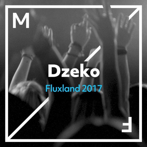 Fluxland 2017 (club mix)