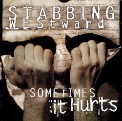 Sometimes It Hurts