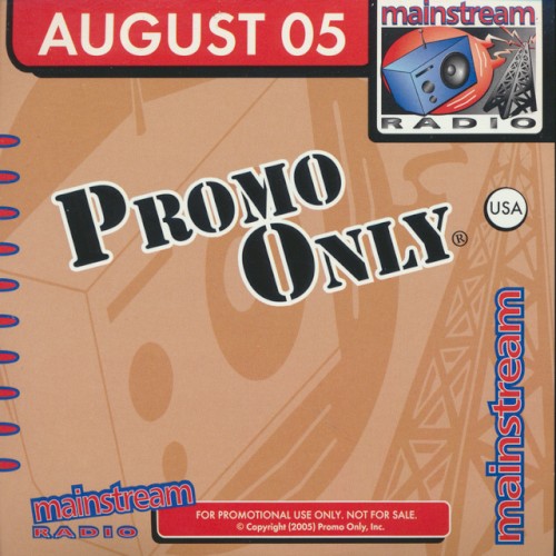 Promo Only: Mainstream Radio, August 2005