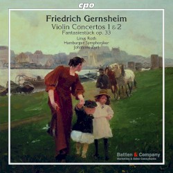Violin Concertos 1 & 2 / Fantasiestück Op.33