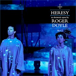 Heresy: Act 2