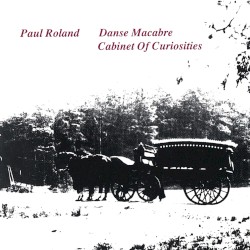 Danse Macabre / Cabinet of Curiosities