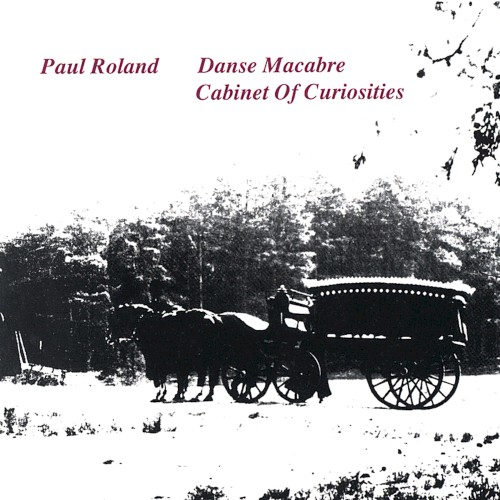 Danse Macabre / Cabinet of Curiosities