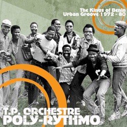 The Kings Of Benin Urban Groove 1972-80