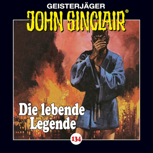 Geisterjäger John Sinclair Folge 134: Die lebende Legende (1/2)