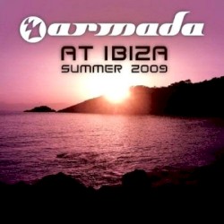 Armada at Ibiza: Summer 2009
